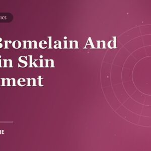 The Bromelain And Papain Skin Treatment