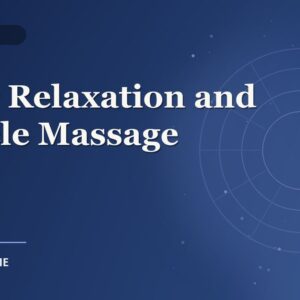 Utter Relaxation and Muscle Massage