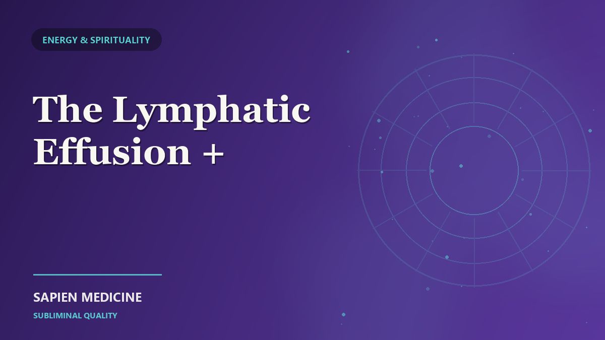 The Lymphatic Effusion +