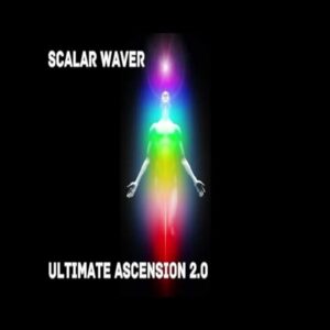 Ultimate Ascension 2.0 +33X Extremely Amplified Version  - Scalar Waver Fields