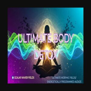 Ultimate Body Detox +33X (Extremely Amplified Version)