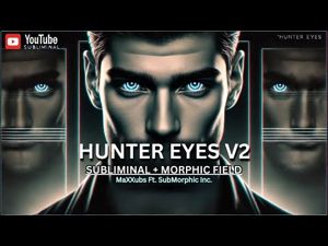 Hunter Eyes V2.0 — SubMorphic Inc. × MaXXubs